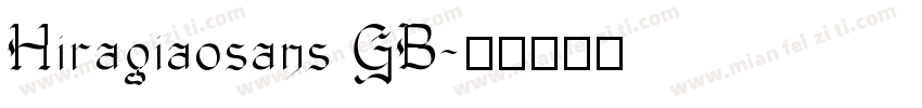 Hiragiaosans GB字体转换